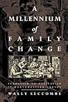 A Millennium of Family Change: Feudalism to Capitalism in Northwestern Europe
