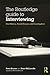 The Routledge Guide to Interviewing
