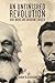 An Unfinished Revolution: Karl Marx and Abraham Lincoln