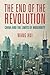 The End of the Revolution: ...