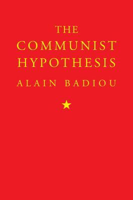 The Communist Hypothesis (Hardcover)