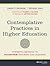 Contemplative Practices in Higher Education: Powerful Methods to Transform Teaching and Learning