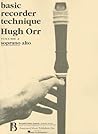 Basic Recorder Technique, Vol. 2: Soprano Alto