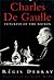 Charles De Gaulle: Futurist of the Nation