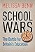 School Wars: The Battle for...