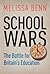 School Wars by Melissa Benn