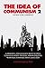 The Idea of Communism 2: Th...