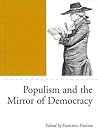 Populism and the Mirror of Democracy by Francisco Panizza
