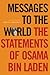 Messages to the World: The Statements of Osama Bin Laden