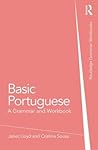 Basic Portuguese (Routledge Grammar Workbooks)
