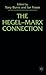 The Hegel-Marx Connection by Tony Burns
