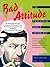 Bad Attitude by Chris Carlsson Bad Attitude by Chris Carlsson
