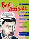 Bad Attitude: The Processed World Anthology Bad Attitude: The Processed World Anthology