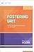 Fostering Grit: How do I pr...