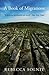 A Book of Migrations