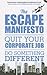 The Escape Manifesto by Escape the City