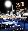 25th Street Confidential: Drama, Decadence, and Dissipation along Ogden's Rowdiest Road 25th Street Confidential: Drama, Decadence, and Dissipation along Ogden's Rowdiest Road
