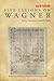 Five Lessons on Wagner