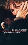To Kill a Nation:...