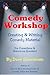 Comedy Workshop: Creating &amp; Writing Comedy Material for Comedians and Humorous Speakers