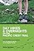 Day Hikes and Overnights on the Pacific Crest Trail: Southern California: From the Mexican Border to Los Angeles County