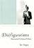 Disfigurations by Ian Angus