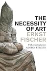 The Necessity of Art