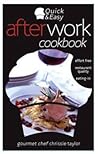 Quick and Easy After Work Cookbook