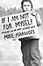 If I Am Not For Myself: Jou...
