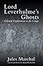 Lord Leverhulme's Ghosts: C...