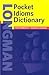 Longman Pocket Idioms Dictionary
