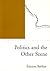 Politics and the Other Scene