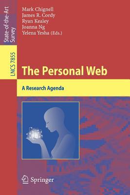 The Personal Web: A Research Agenda (Information Systems and Applications, incl. Internet/Web, and HCI)
