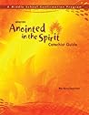 Anointed in the Spirit Catechist Guide (MS): A Middle School Confirmation Program