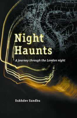 Night Haunts: A Journey Through the London Night (Hardcover)