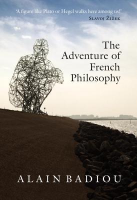 The Adventure of French Philosophy (Hardcover)