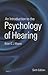An Introduction to the Psychology of Hearing: Sixth Edition