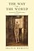The Way of the World: The B...