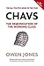 Chavs: The Demonization of ...