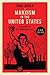 Marxism in the United States: A History of the American Left
