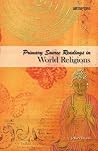 Primary Source Readings in World Religions Primary Source Readings in World Religions