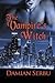 The Vampire's Witch (The Va...