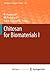 Advances In Polymer Science, Volume 243: Chitosan for Biomaterials I