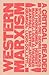 Western Marxism: A Critical...