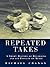 Repeated Takes: A Short His...