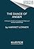 The Dance of Anger: A Woman's Guide to Changing the Patterns of Intimate Relationships