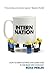 Intern Nation: How to Earn ...
