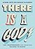 There is a God!: 1001 Heartwarming (and Hilarious) Reasons to Believe