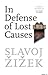 In Defense of Lost Causes by Slavoj Žižek