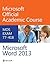 Exam 77-418 Microsoft Word 2013 (Microsoft Official Academic Course Series)